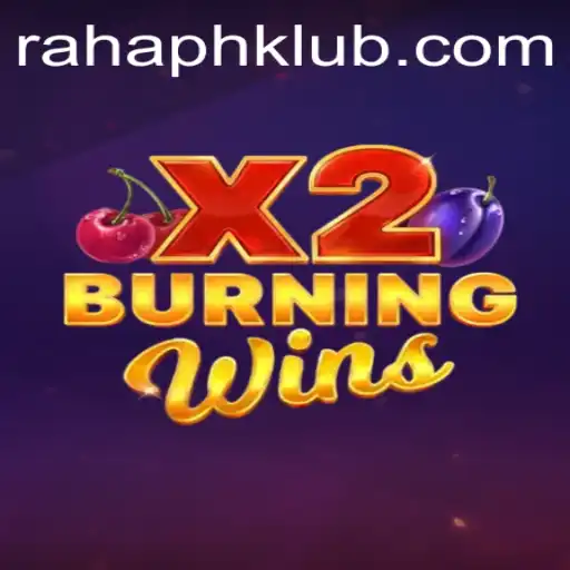 Explore the Engaging World of Burning Wins X2