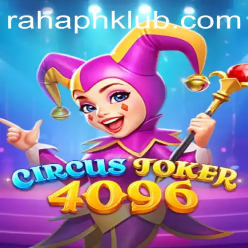 CircusJoker4096: A Thrilling New Chapter in Gaming